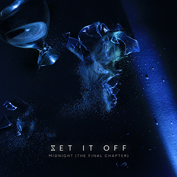 SET IT OFF ANNOUNCE MIDNIGHT (THE FINAL CHAPTER) DELUXE EDITION FEATURES  MIDNIGHT, THE AFTER MIDNIGHT EP, + THREE ACOUSTIC TRACKS BAND SHARES  ACOUSTIC VERSION OF KILLER IN THE MIRROR - The Photo Pit