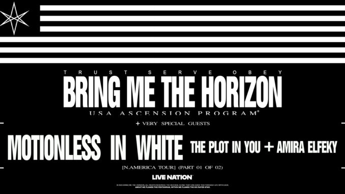 BringMeTheHorizon_2025_National_MotionlessInWhite_ThePlotInYou_AmiraElfeky